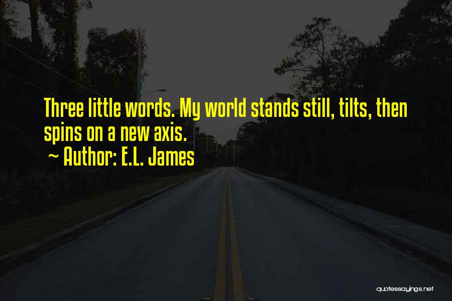 Querig Quotes By E.L. James