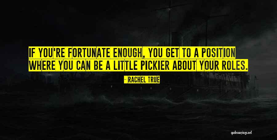 Queriniana Quotes By Rachel True Queriniana Quotes By Rachel True