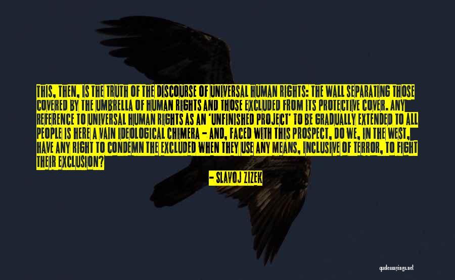 Querolus Quotes By Slavoj Zizek Querolus Quotes By Slavoj Zizek