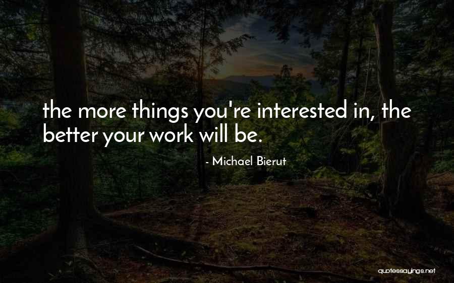 Querosene Quotes By Michael Bierut Querosene Quotes By Michael Bierut