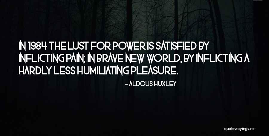 Querramos Quotes By Aldous Huxley Querramos Quotes By Aldous Huxley