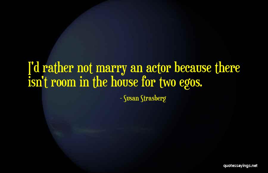 Querramos Quotes By Susan Strasberg Querramos Quotes By Susan Strasberg