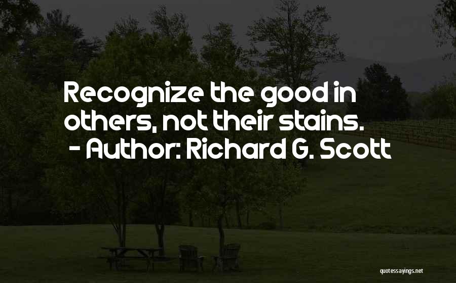 Querras A Quien Quotes By Richard G. Scott