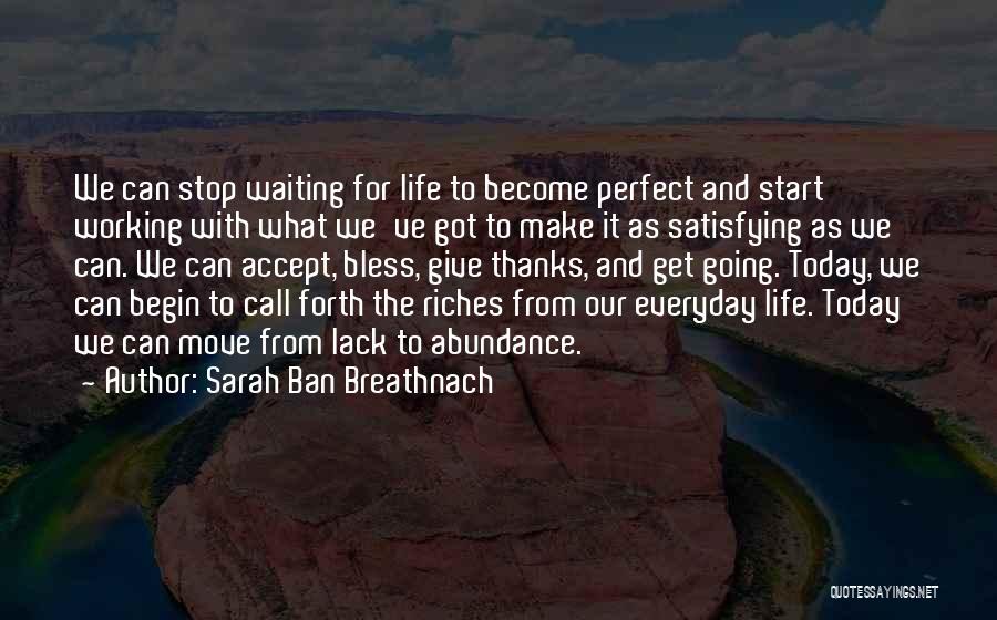 Querubin Ignacio Quotes By Sarah Ban Breathnach