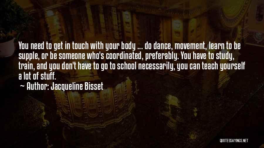 Querulential Quotes By Jacqueline Bisset