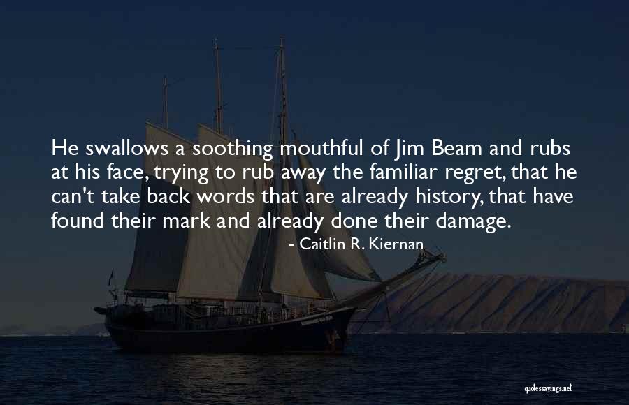 Quervain Tendonitis Quotes By Caitlin R. Kiernan Quervain Tendonitis Quotes By Caitlin R. Kiernan