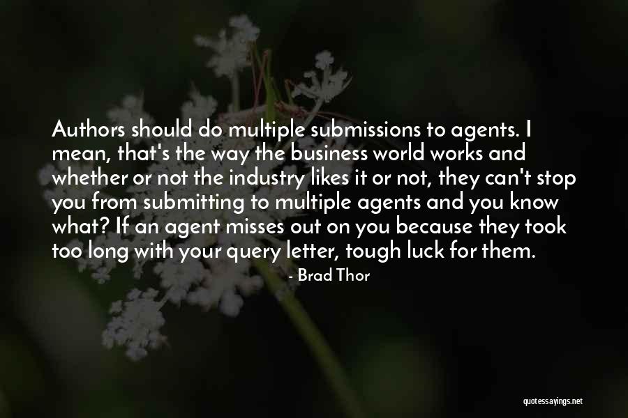 Query Letter Quotes By Brad Thor Query Letter Quotes By Brad Thor