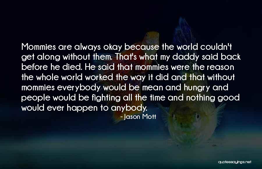 Quesnays Tableau Quotes By Jason Mott Quesnays Tableau Quotes By Jason Mott