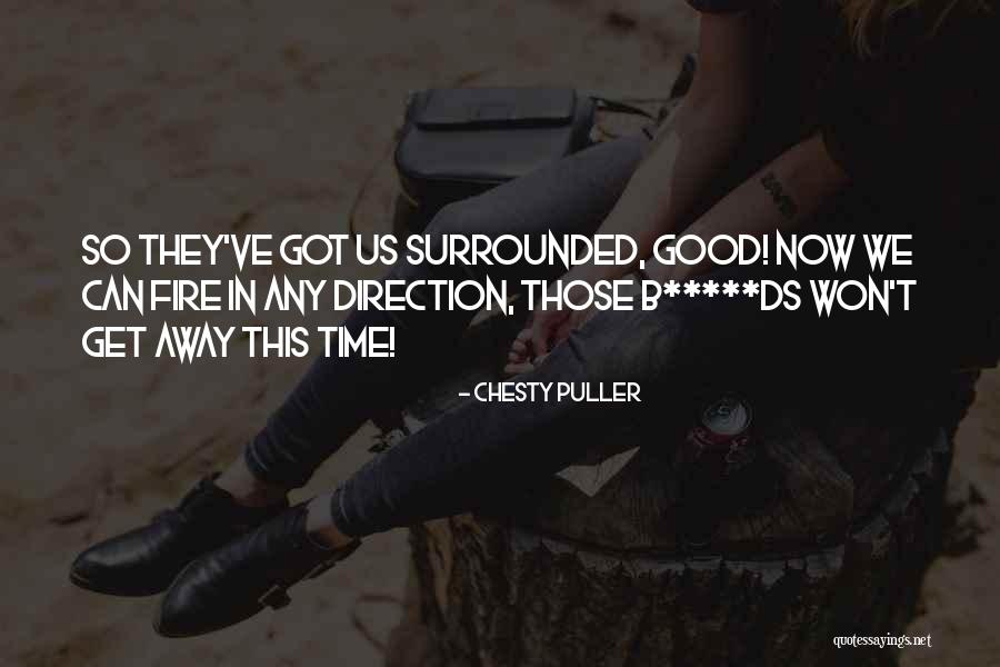 Quesnel British Columbia Quotes By Chesty Puller Quesnel British Columbia Quotes By Chesty Puller