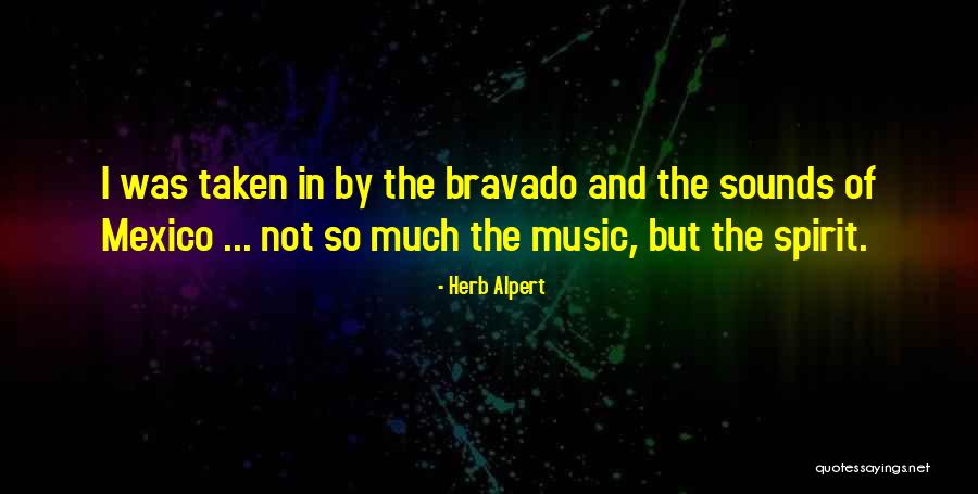 Quesnel British Columbia Quotes By Herb Alpert Quesnel British Columbia Quotes By Herb Alpert