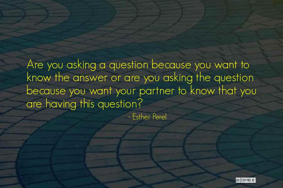 Quessenberry Chargers Quotes By Esther Perel Quessenberry Chargers Quotes By Esther Perel