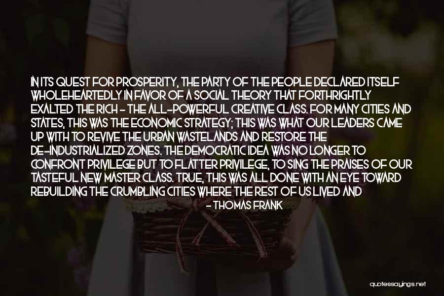 Quest Idea Quotes By Thomas Frank Quest Idea Quotes By Thomas Frank