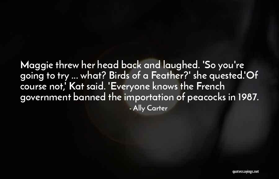 Quested Quotes By Ally Carter Quested Quotes By Ally Carter