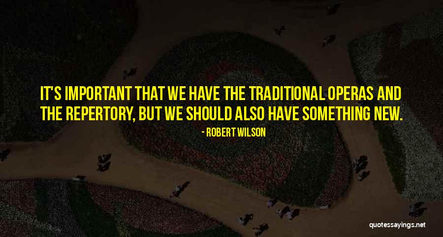 Questela Quotes By Robert Wilson Questela Quotes By Robert Wilson