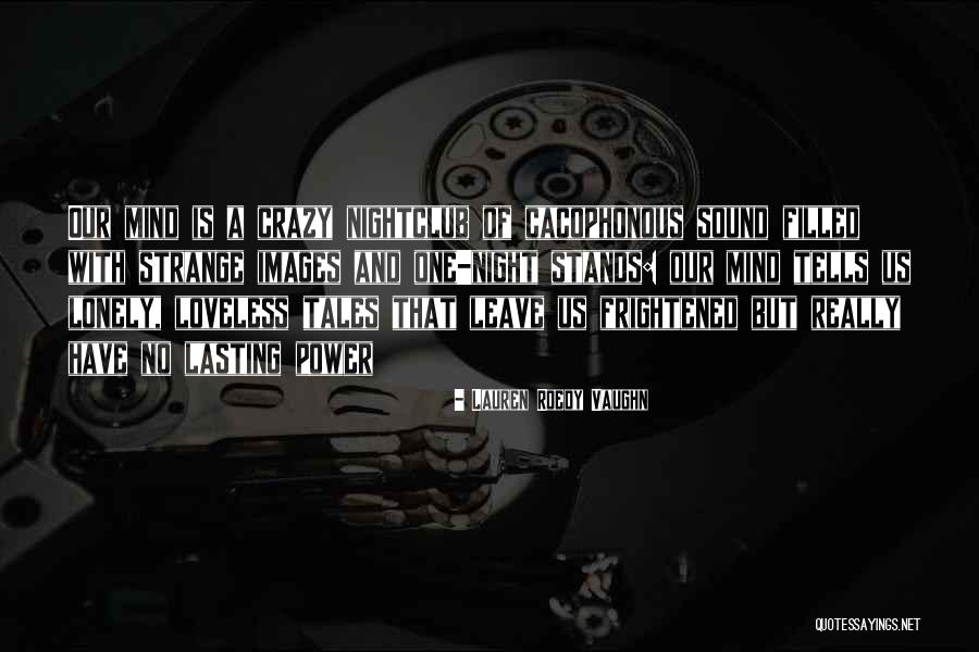 Questers International Quotes By Lauren Roedy Vaughn Questers International Quotes By Lauren Roedy Vaughn