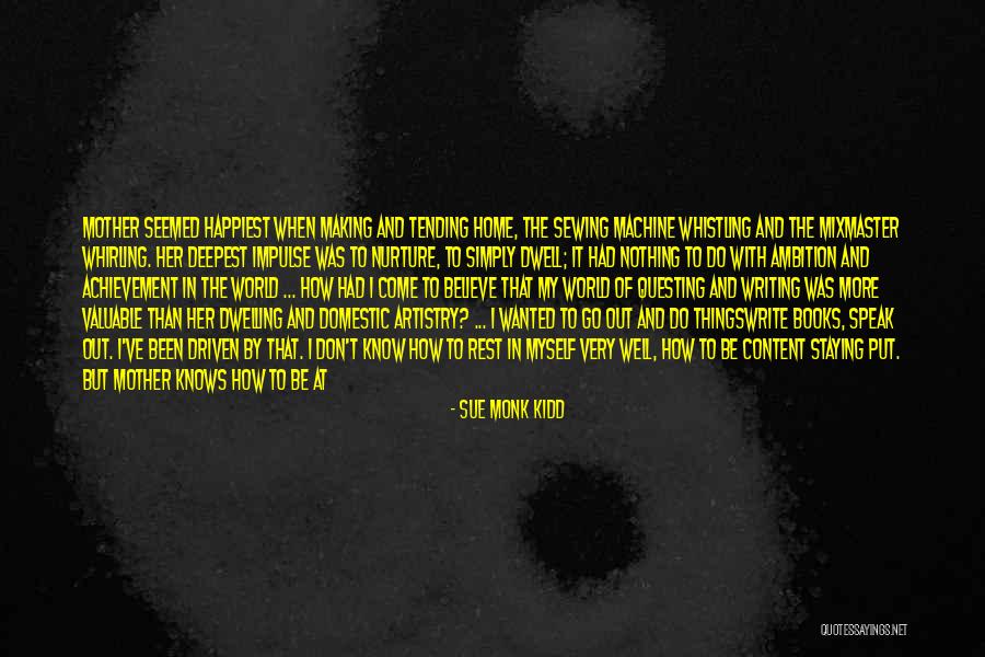 Questing Questing Quotes By Sue Monk Kidd Questing Questing Quotes By Sue Monk Kidd