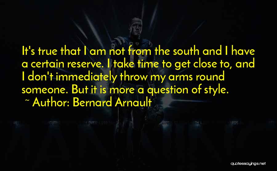 Question And Quotes By Bernard Arnault