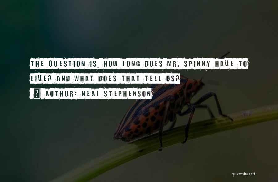 Question And Quotes By Neal Stephenson