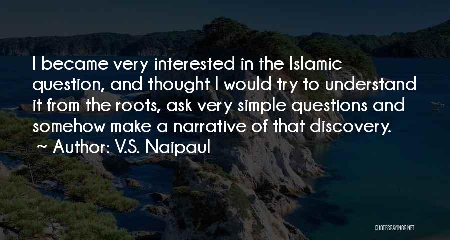 Question And Quotes By V.S. Naipaul