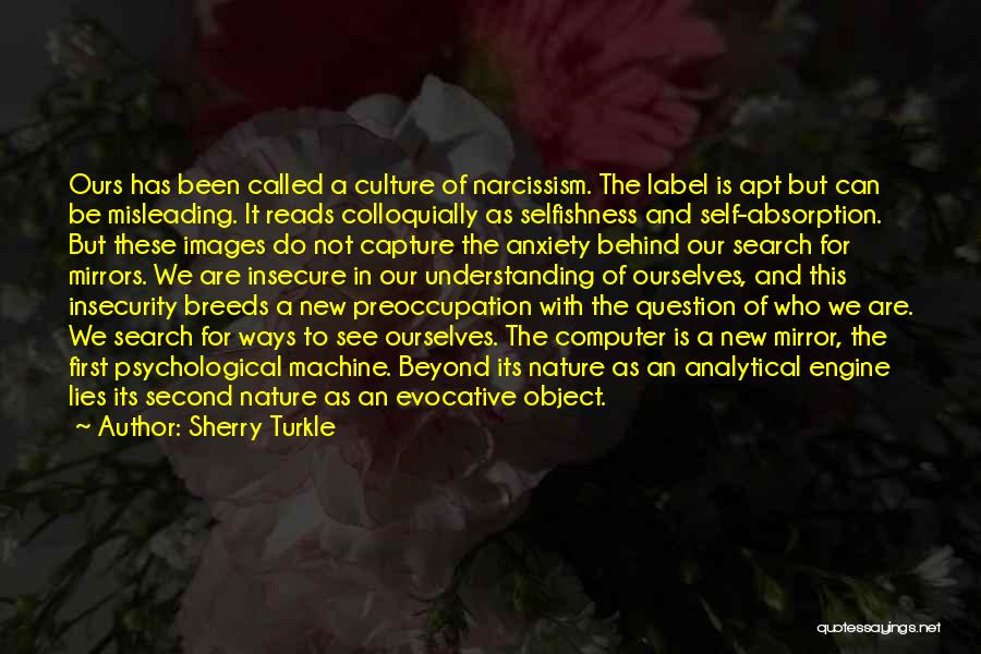 Question Behind The Question Quotes By Sherry Turkle