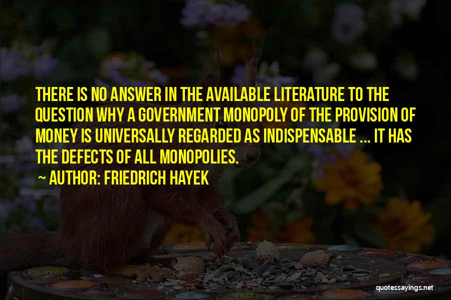 Question No Answer Quotes By Friedrich Hayek