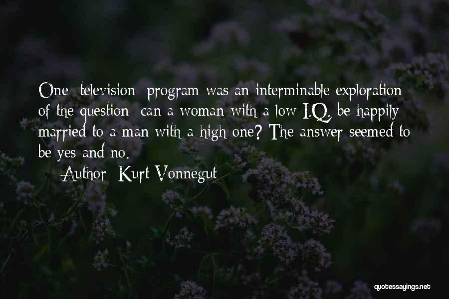 Question No Answer Quotes By Kurt Vonnegut