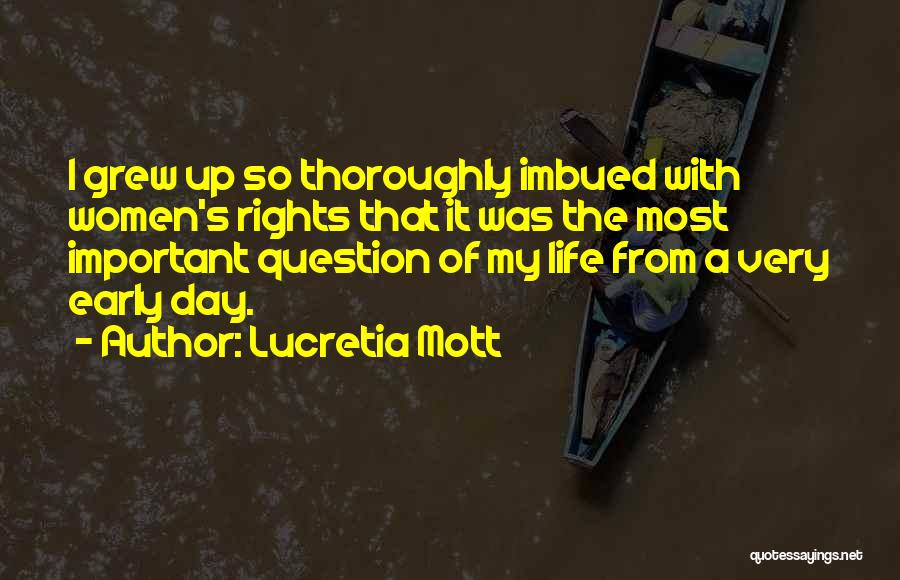 Question Of The Day Quotes By Lucretia Mott