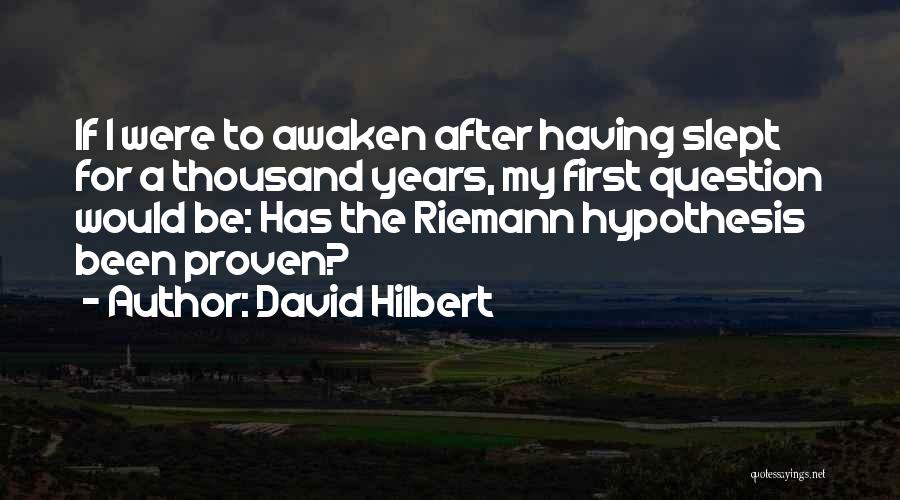 Question Quotes By David Hilbert