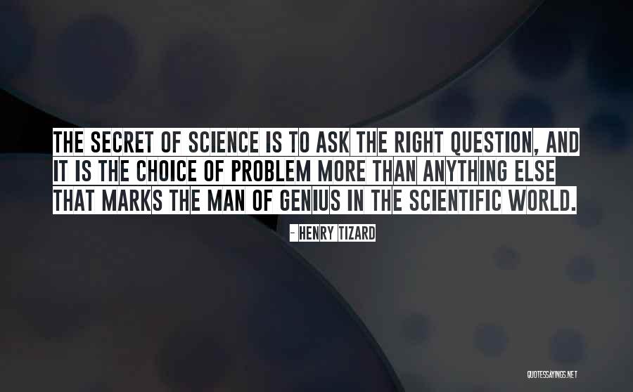 Question Science Quotes By Henry Tizard Question Science Quotes By Henry Tizard