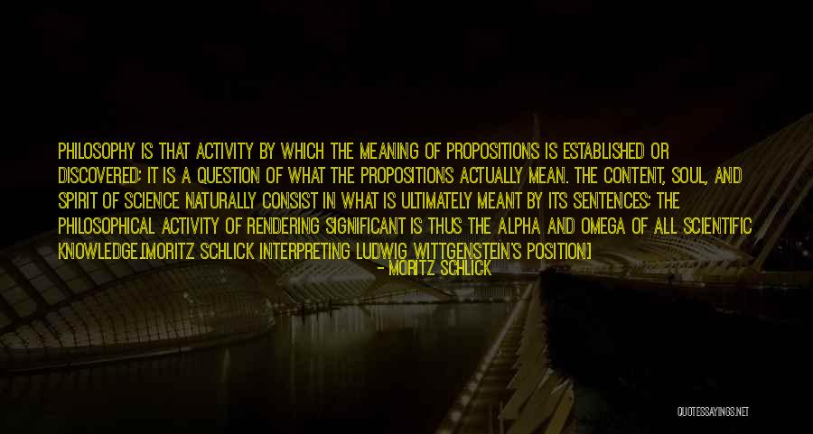Question Science Quotes By Moritz Schlick Question Science Quotes By Moritz Schlick
