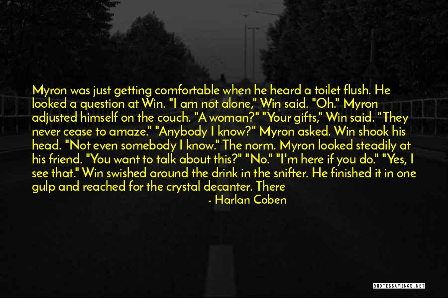 Question The Norm Quotes By Harlan Coben Question The Norm Quotes By Harlan Coben