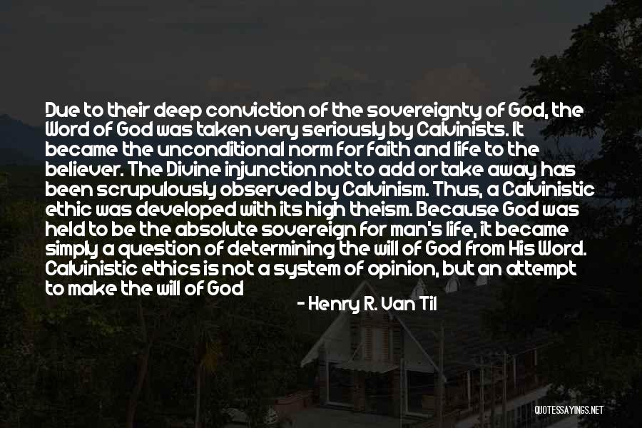 Question The Norm Quotes By Henry R. Van Til Question The Norm Quotes By Henry R. Van Til