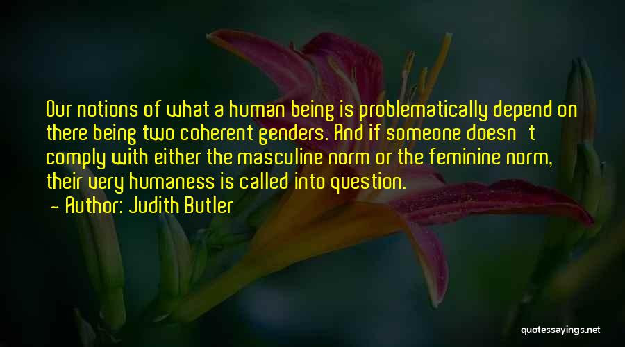 Question The Norm Quotes By Judith Butler