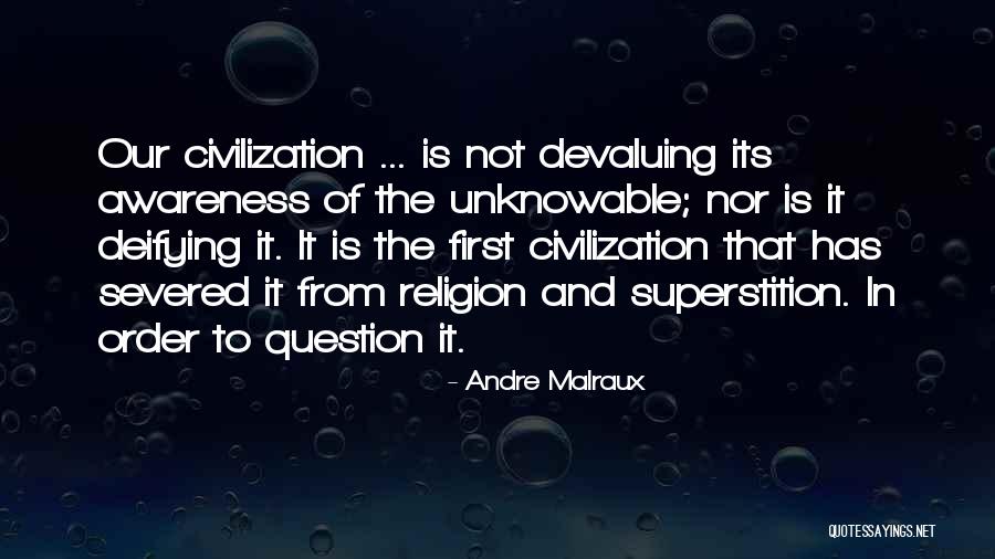 Question The Quotes By Andre Malraux Question The Quotes By Andre Malraux