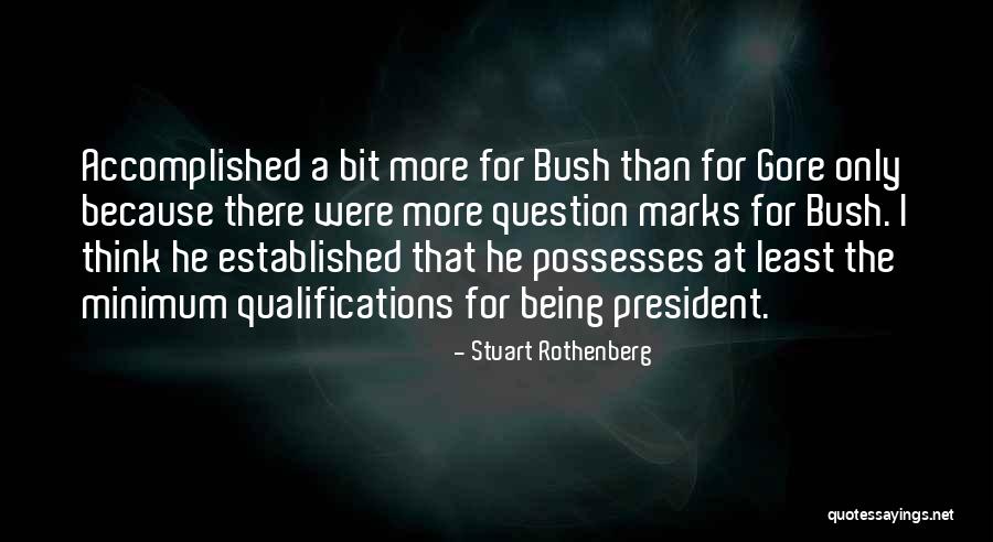 Question The Quotes By Stuart Rothenberg Question The Quotes By Stuart Rothenberg