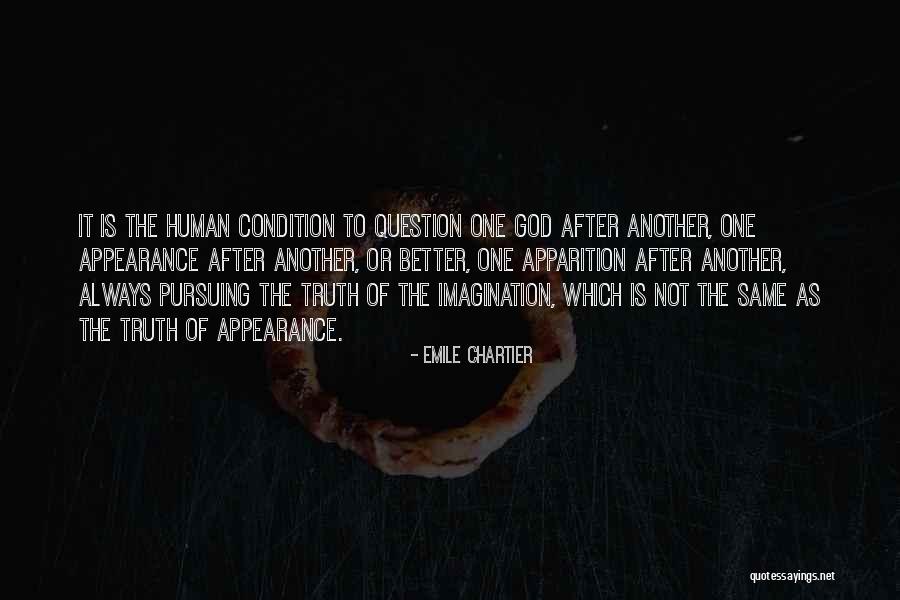 Question The Truth Quotes By Emile Chartier Question The Truth Quotes By Emile Chartier