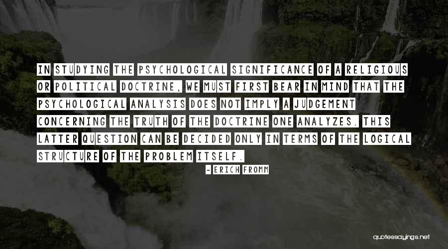 Question The Truth Quotes By Erich Fromm Question The Truth Quotes By Erich Fromm