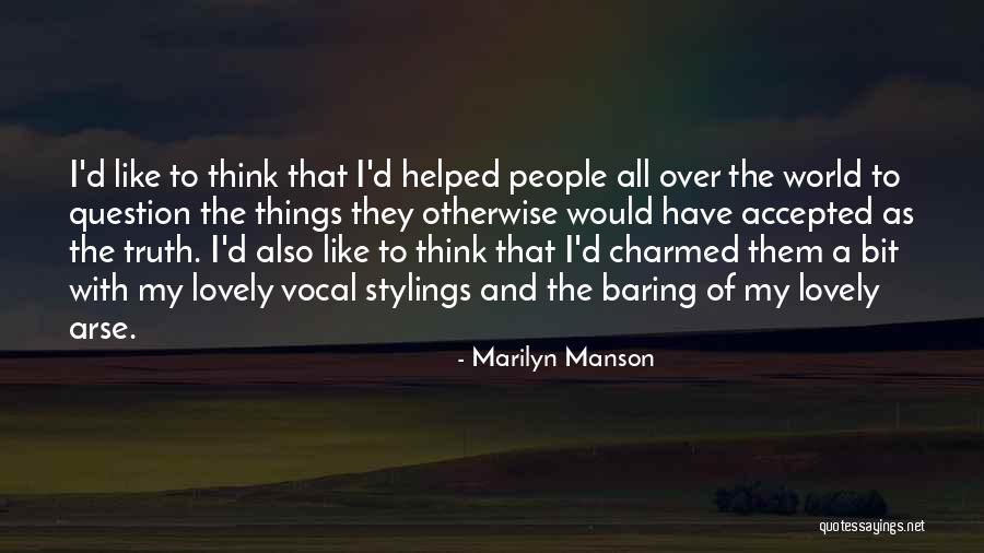 Question The Truth Quotes By Marilyn Manson Question The Truth Quotes By Marilyn Manson