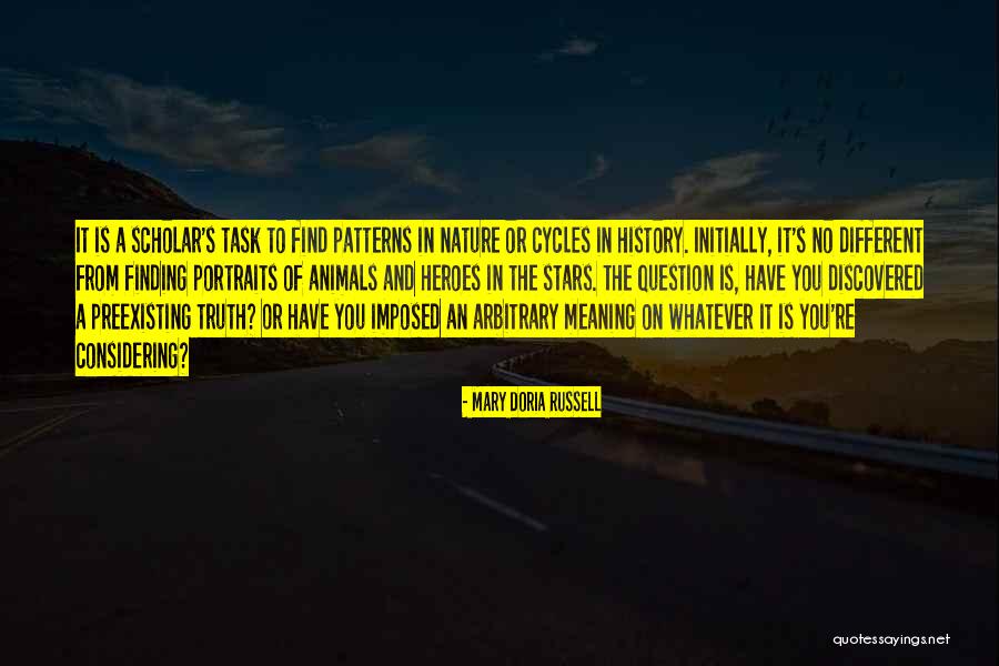 Question The Truth Quotes By Mary Doria Russell Question The Truth Quotes By Mary Doria Russell