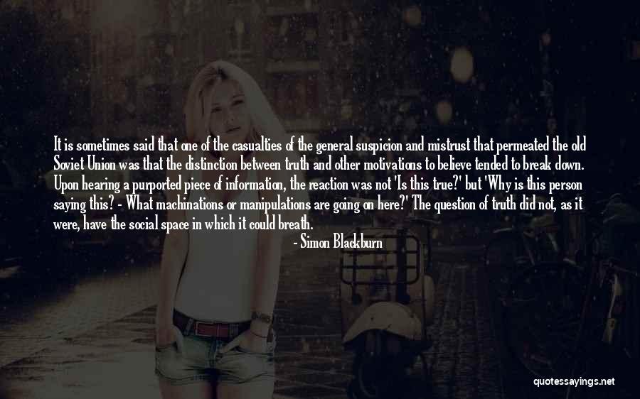 Question The Truth Quotes By Simon Blackburn Question The Truth Quotes By Simon Blackburn