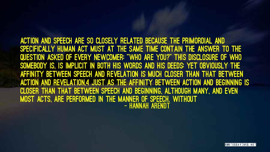 Question Time Quotes By Hannah Arendt