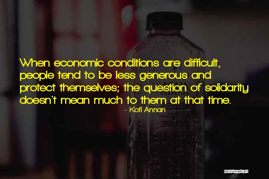 Question Time Quotes By Kofi Annan