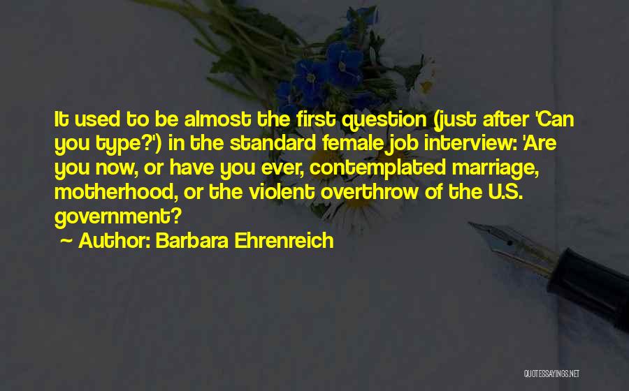 Question Type Quotes By Barbara Ehrenreich