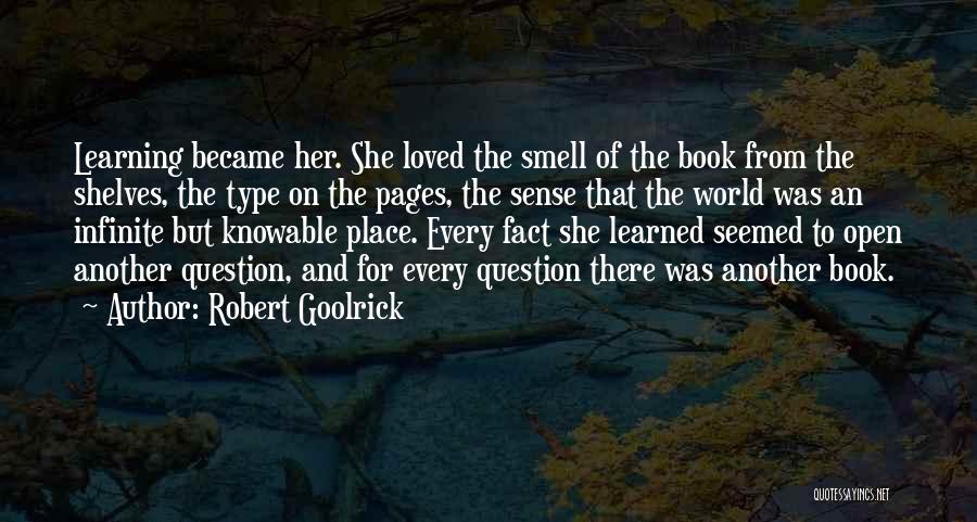 Question Type Quotes By Robert Goolrick