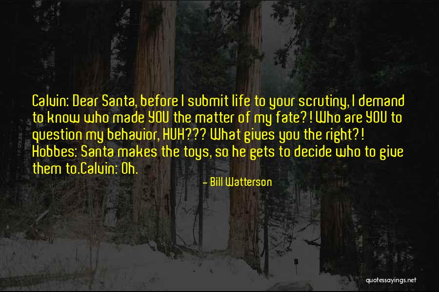 Question What Makes Quotes By Bill Watterson Question What Makes Quotes By Bill Watterson