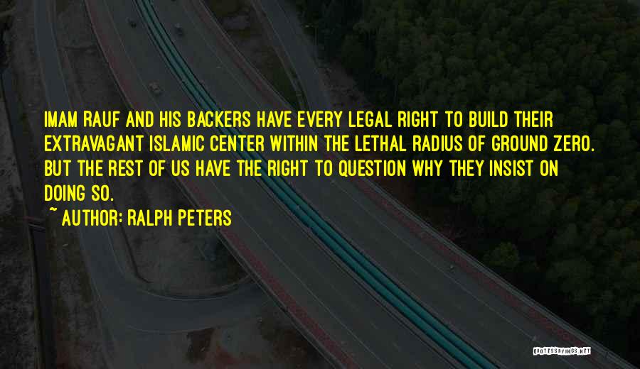 Question Why Quotes By Ralph Peters