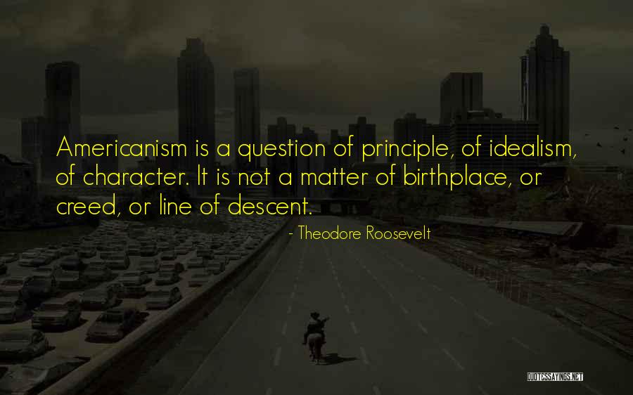 Question Your Character Quotes By Theodore Roosevelt Question Your Character Quotes By Theodore Roosevelt