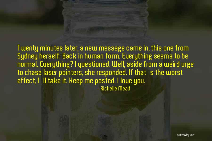 Questioned Love Quotes By Richelle Mead