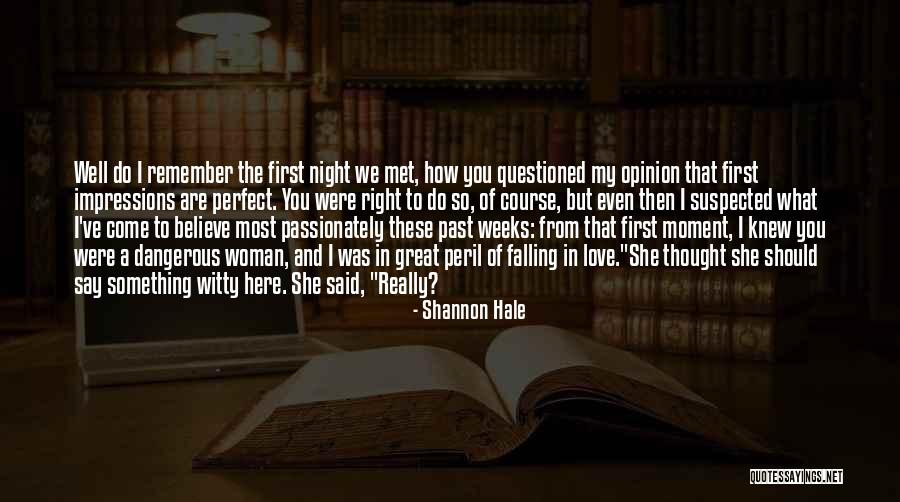 Questioned Love Quotes By Shannon Hale