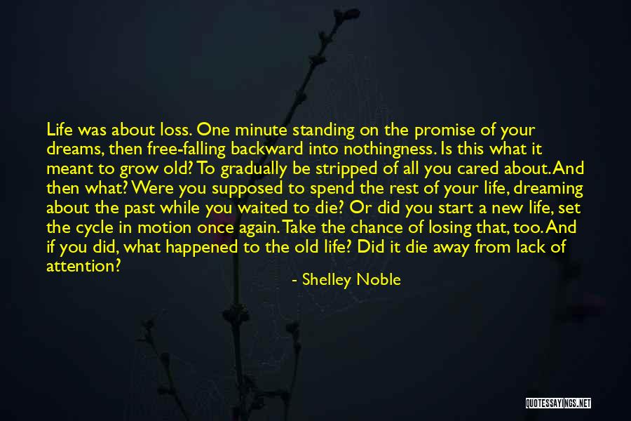 Questioning Mind Quotes By Shelley Noble Questioning Mind Quotes By Shelley Noble